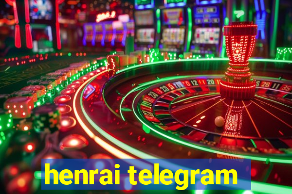 henrai telegram